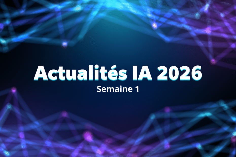 Actualités IA 2026