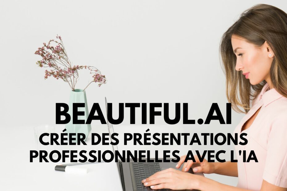 Beautiful.ai créer des présentations professionnelles avec l'IA