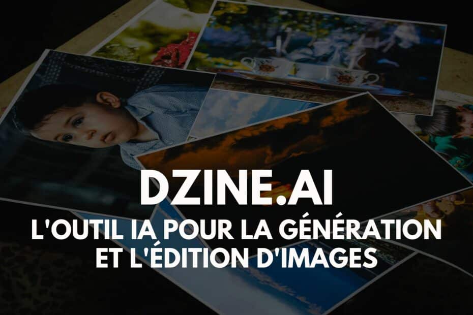 Dzine.ai l'outil IA pour la génération et l'édition d'images