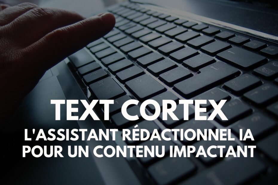 Text Cortex, outil rédactionnel IA