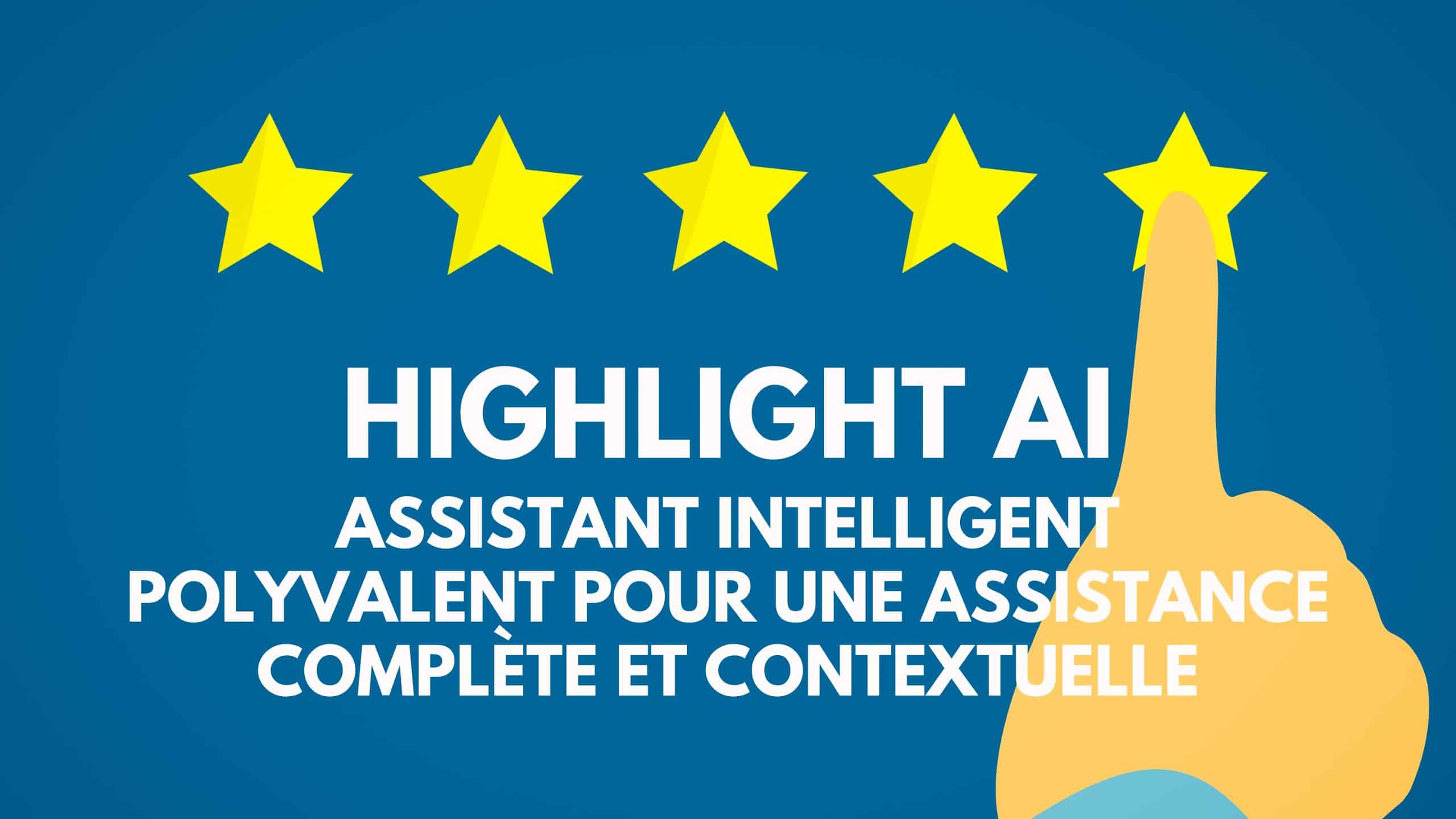 Highlight AI : un assistant intelligent contextuel