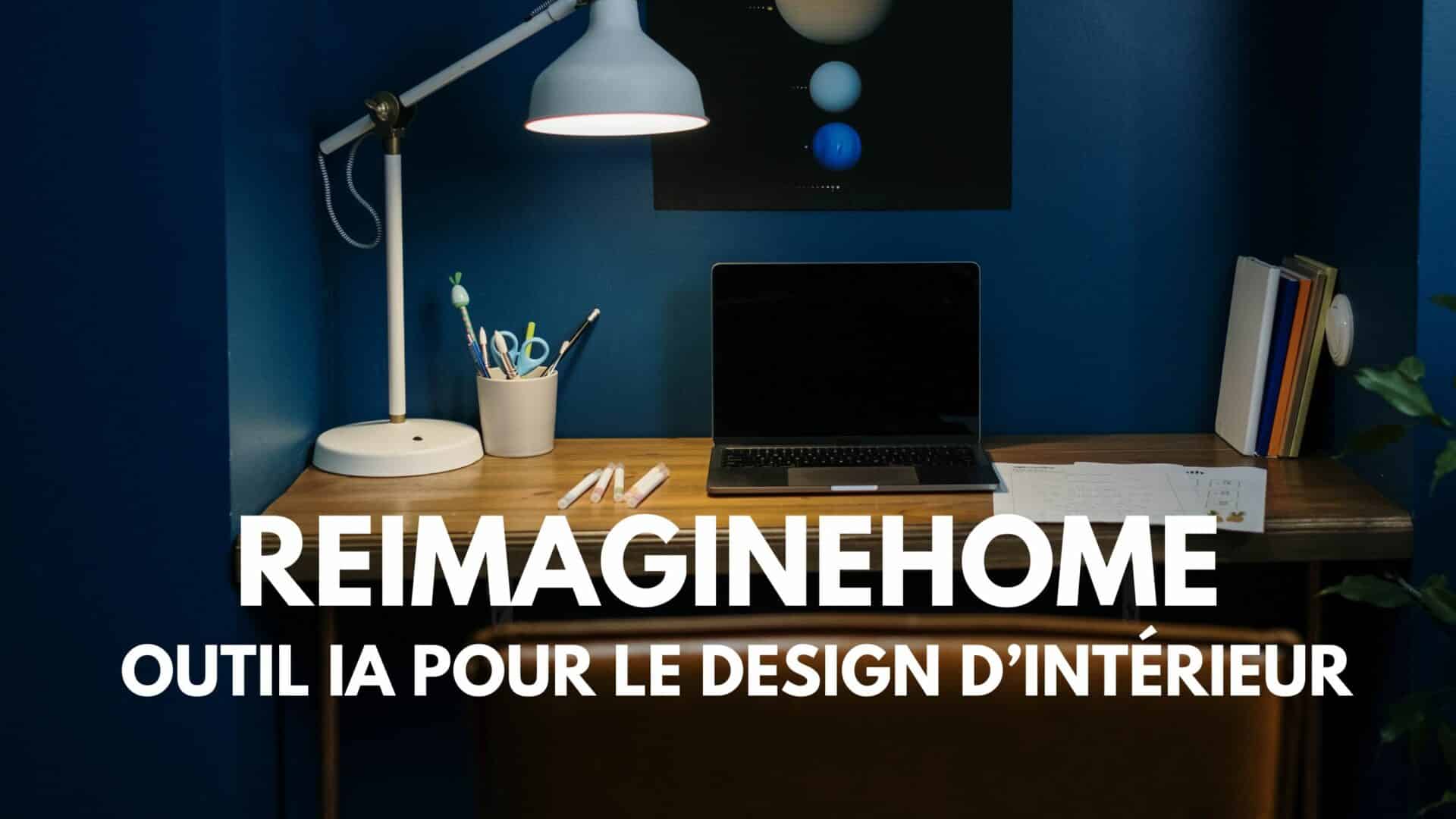 REimagineHome, un outil pour le design d’intérieur, boosté par l’IA