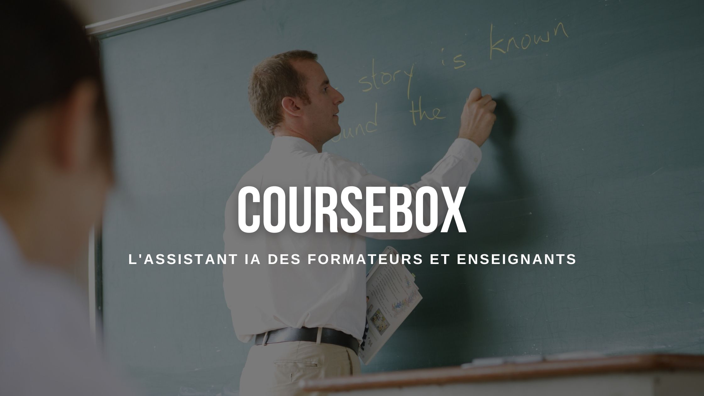 Coursebox : l&rsquo;assistant IA des formateurs et enseignants
