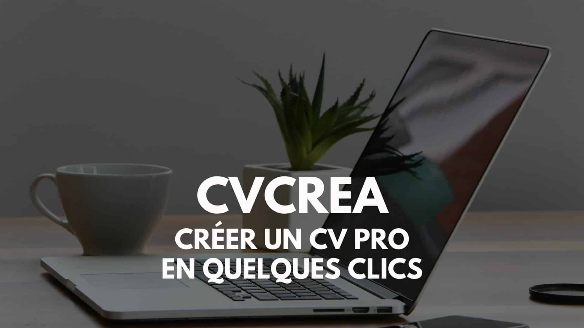 CVCrea : créer un CV professionnel en quelques clics