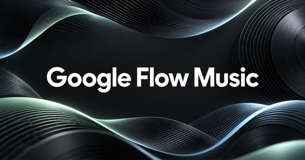 Google Flow Music : composer et retravailler sa musique avec l’IA
