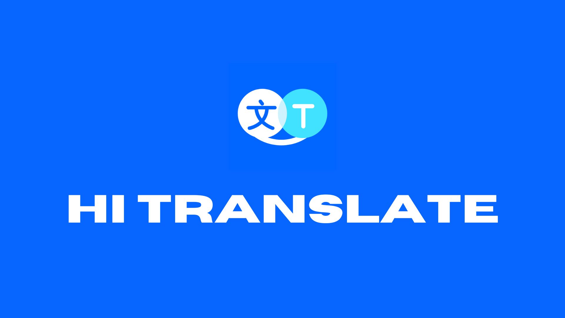 Hi Translate : traduction IA en bulle flottante sur Android