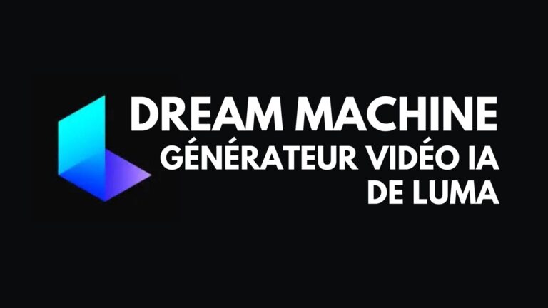 Dream Machine AI, générateur de vidéo avec l’IA