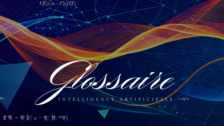 glossaire intelligence artificielle