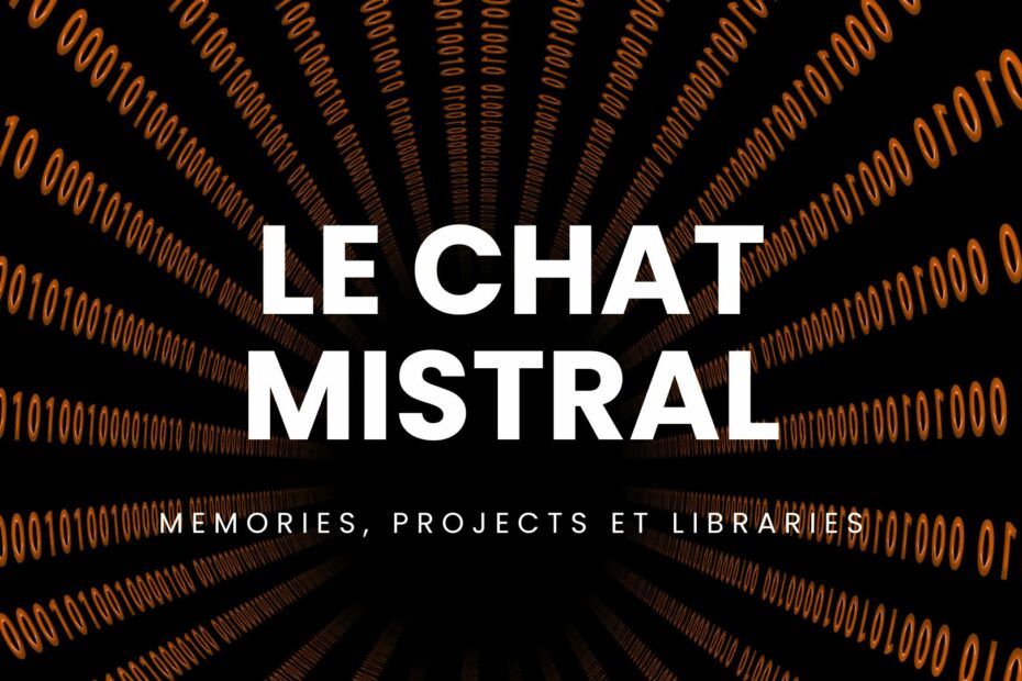 le chat mistral memories projects
