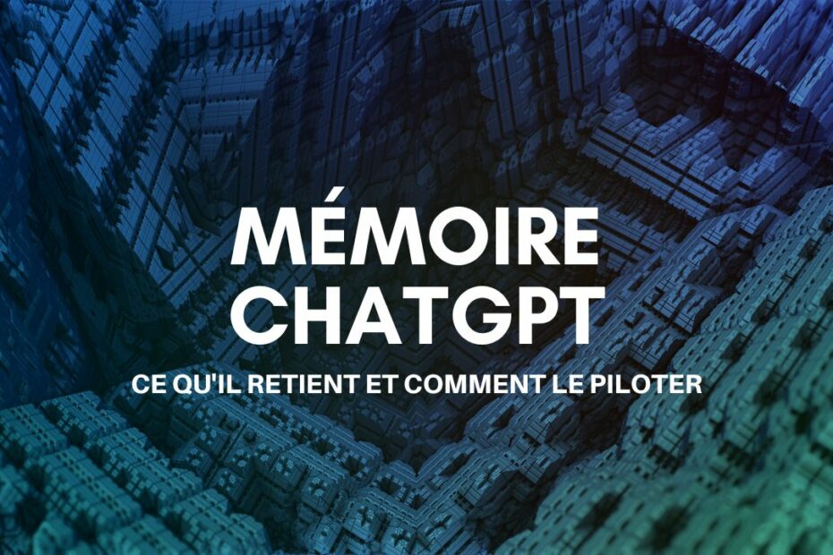 mémoire chatgpt