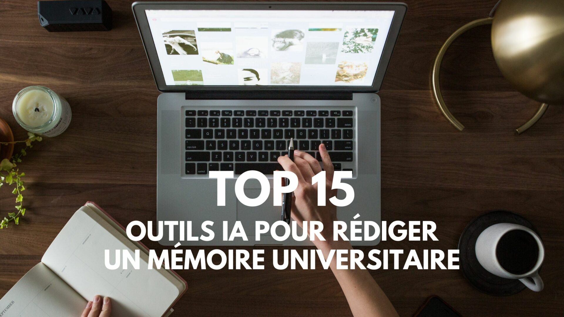 Les 15 meilleurs outils IA pour rédiger un mémoire